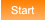 Start Start